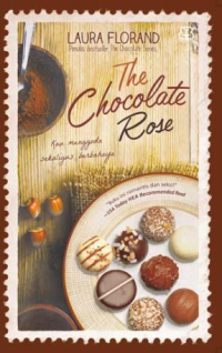 Image of The chocolate rose :  Kau menggoda sekaligus berbahaya