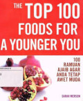 The top 100 foods for a younger you
