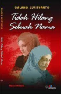 Image of Tidak hilang sebuah nama