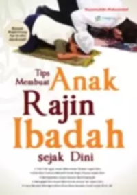Image of Tips Membuat Anak Rajin Ibadah Sejak Dini