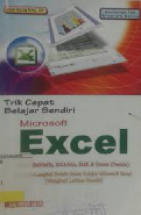Image of Trik cepat belajar sendiri microsoft excel :  untuk SMP