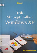 Trik Mengoptimalkan Windows XP