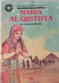 Wanita pejuang islam Maria Al-Qibthya