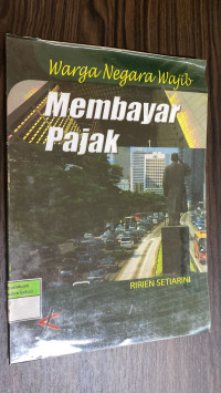 Image of Warga negara wajib membayar pajak