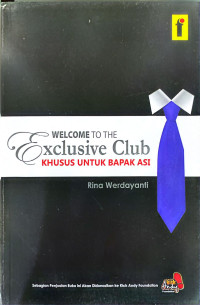 Image of Welcome to the Exclusive Club: Khusus Untuk Bapak ASI