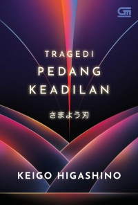 Tragedi Pedang Keadilan Image of Tragedi Pedang Keadilan