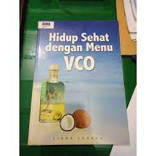 Sampul Hidup sehat dengan menu VCO / Linda suhada