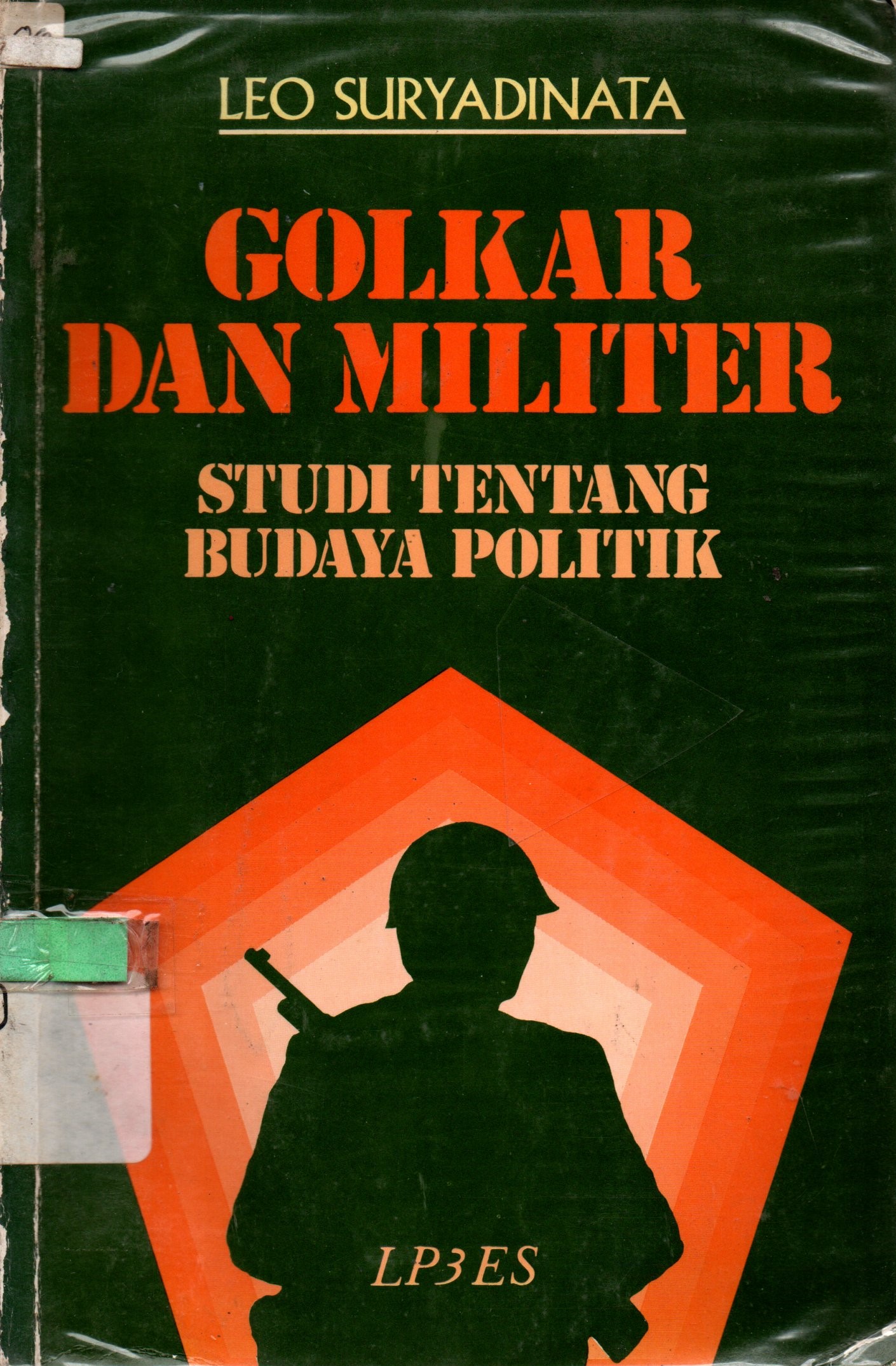 Sampul Golkar dan Militer / Leo Suryadinata