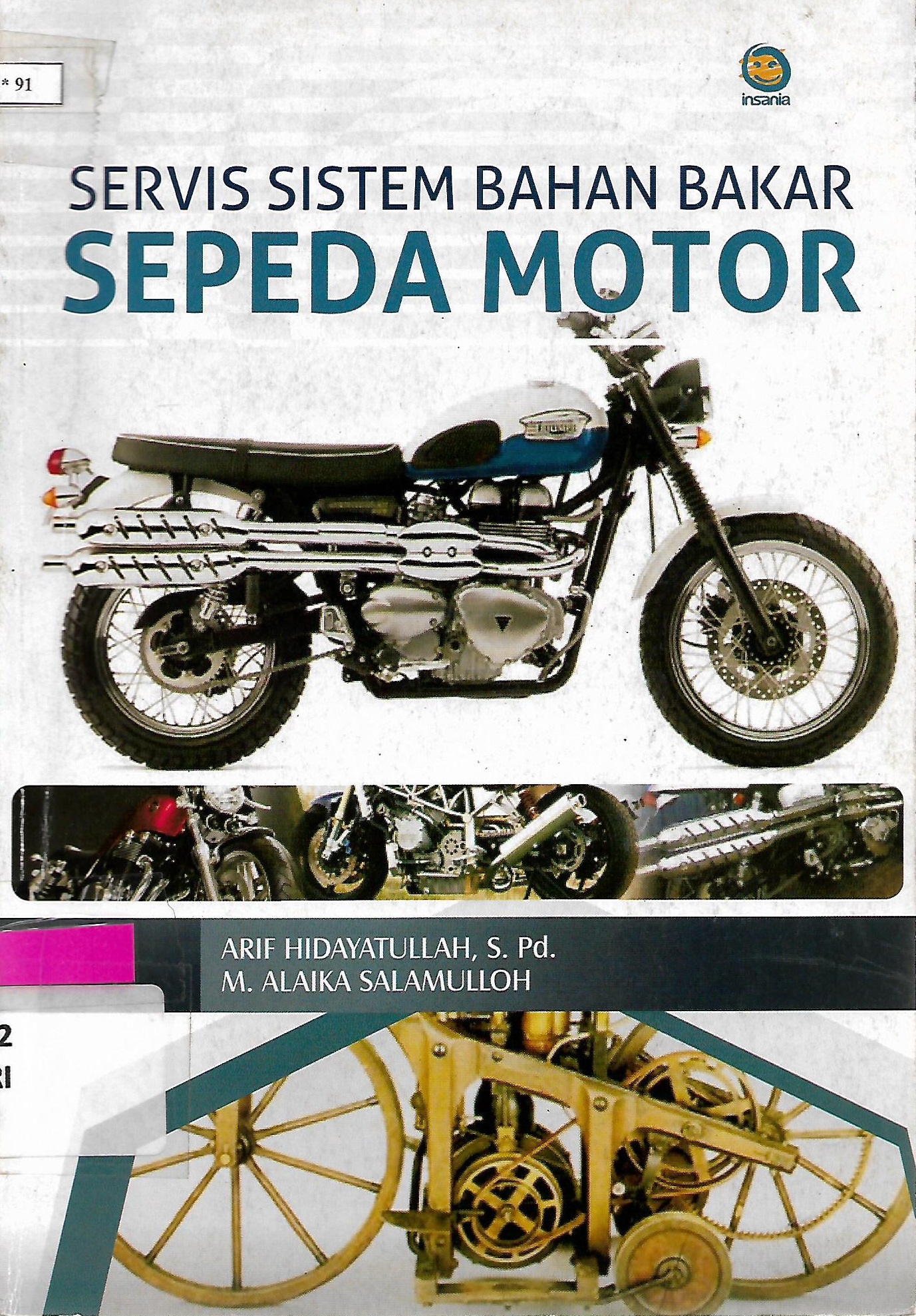 Sampul Servis sistem bahan bakar sepeda motor / Arif Hidayatullah