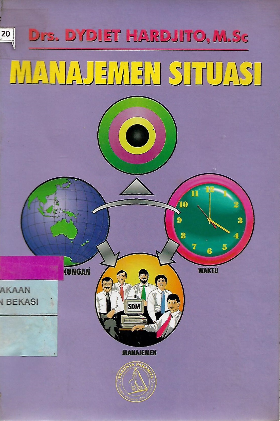 Sampul Manajemen situasi / Hardjito Dydiet