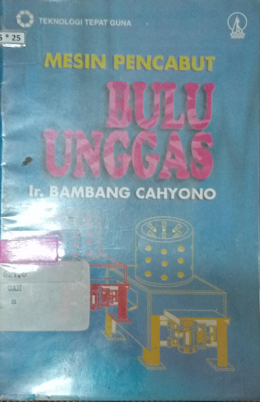 Sampul Mesin pencabut bulu unggas / Bambang cahyono