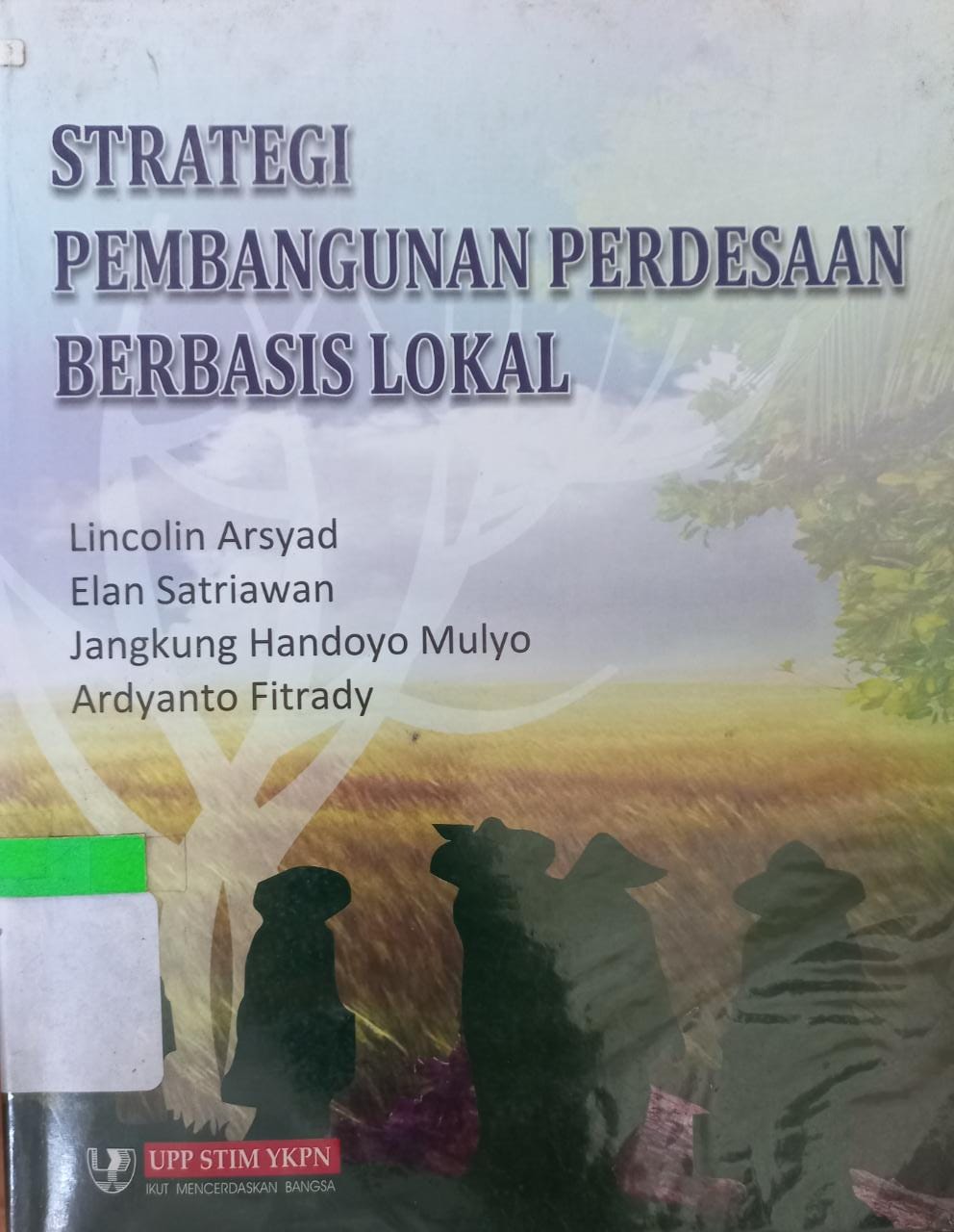 Sampul Strategi pembangunan pedesaan berbasis lokal / LIncolin Arsyad