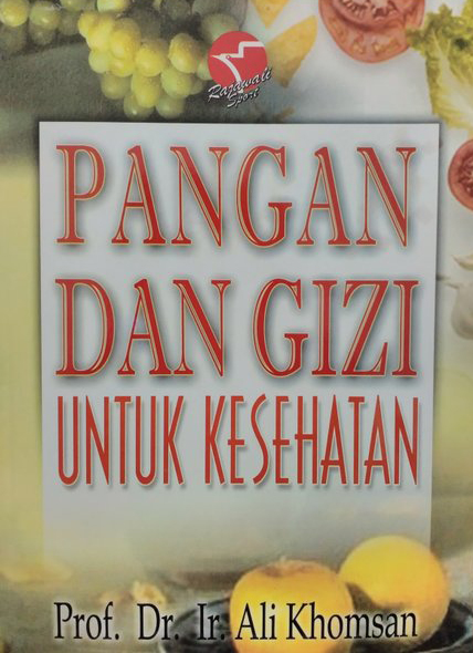 Sampul Pangan dan gizi untuk kesehatan / Ali Khomsan