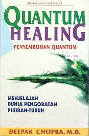 Sampul Quantum healing :  Penyembuhan Quantum / Chopra, Deepak