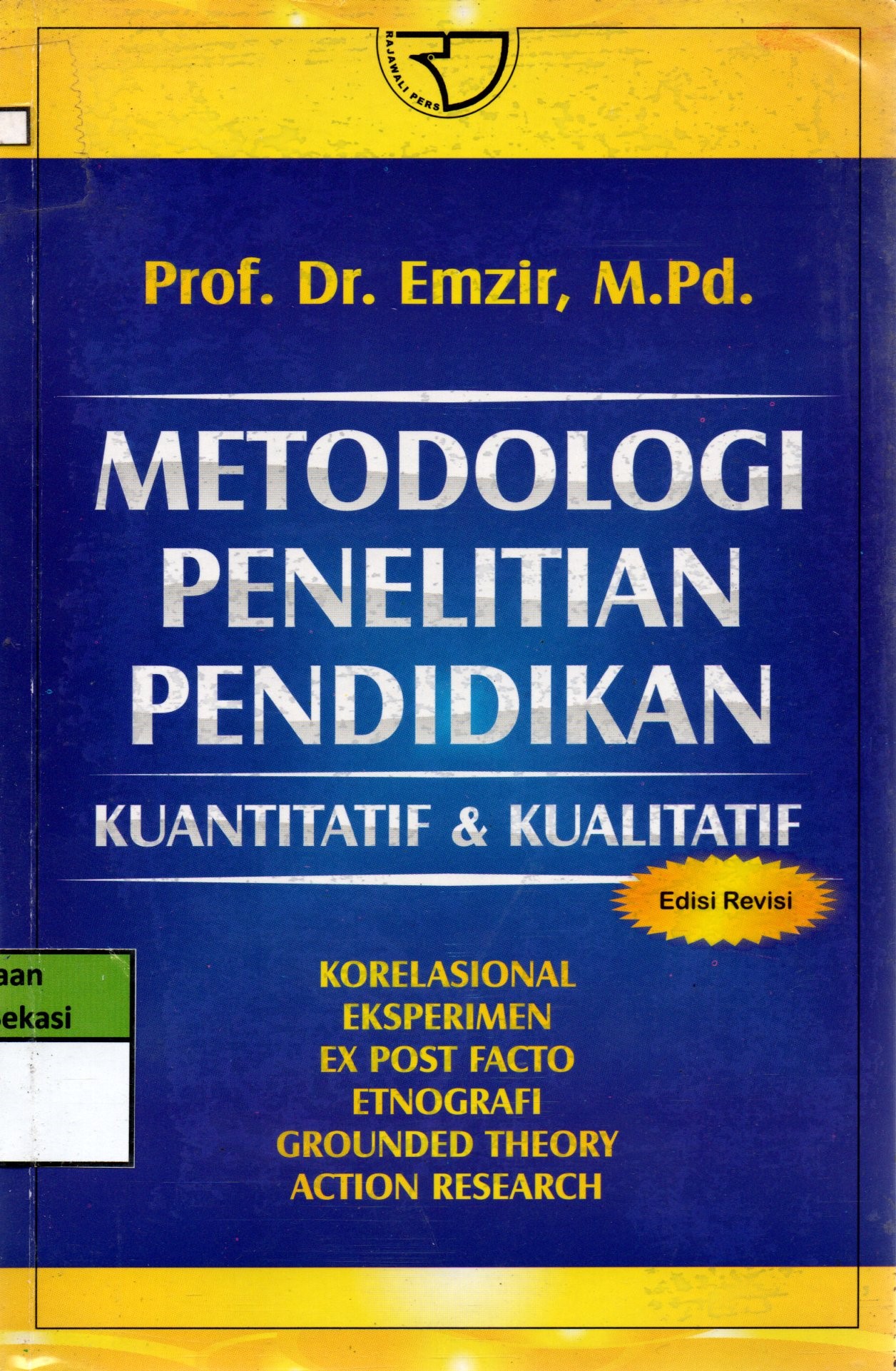 Sampul Metodologi Penelitian Pendidikan Kuantitatif & Kualitatif / Emzir