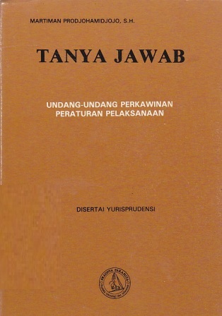 Sampul Tanya jawab undang-undang perkawinan disertai yurispudensi / Martiman Prodjohamidjojo