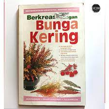 Sampul Berkreasi dengan bunga kering / Murtiningsih