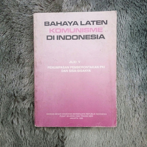 Sampul Bahaya Laten Komunisme Di Indonesia / Pusat Sejarah dan Tradisi ABRI