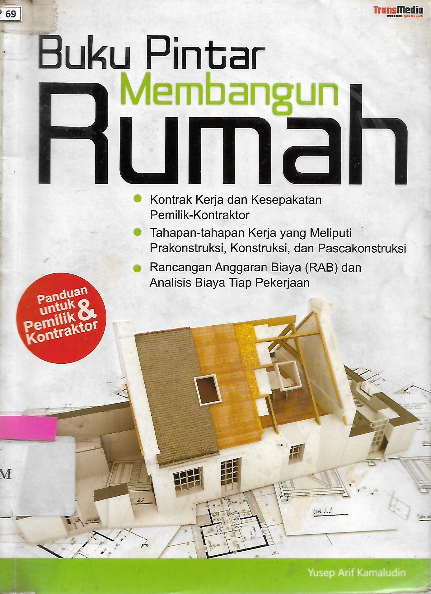 Cover Buku pintar membangun rumah / Yusep Arif Kamaludin
