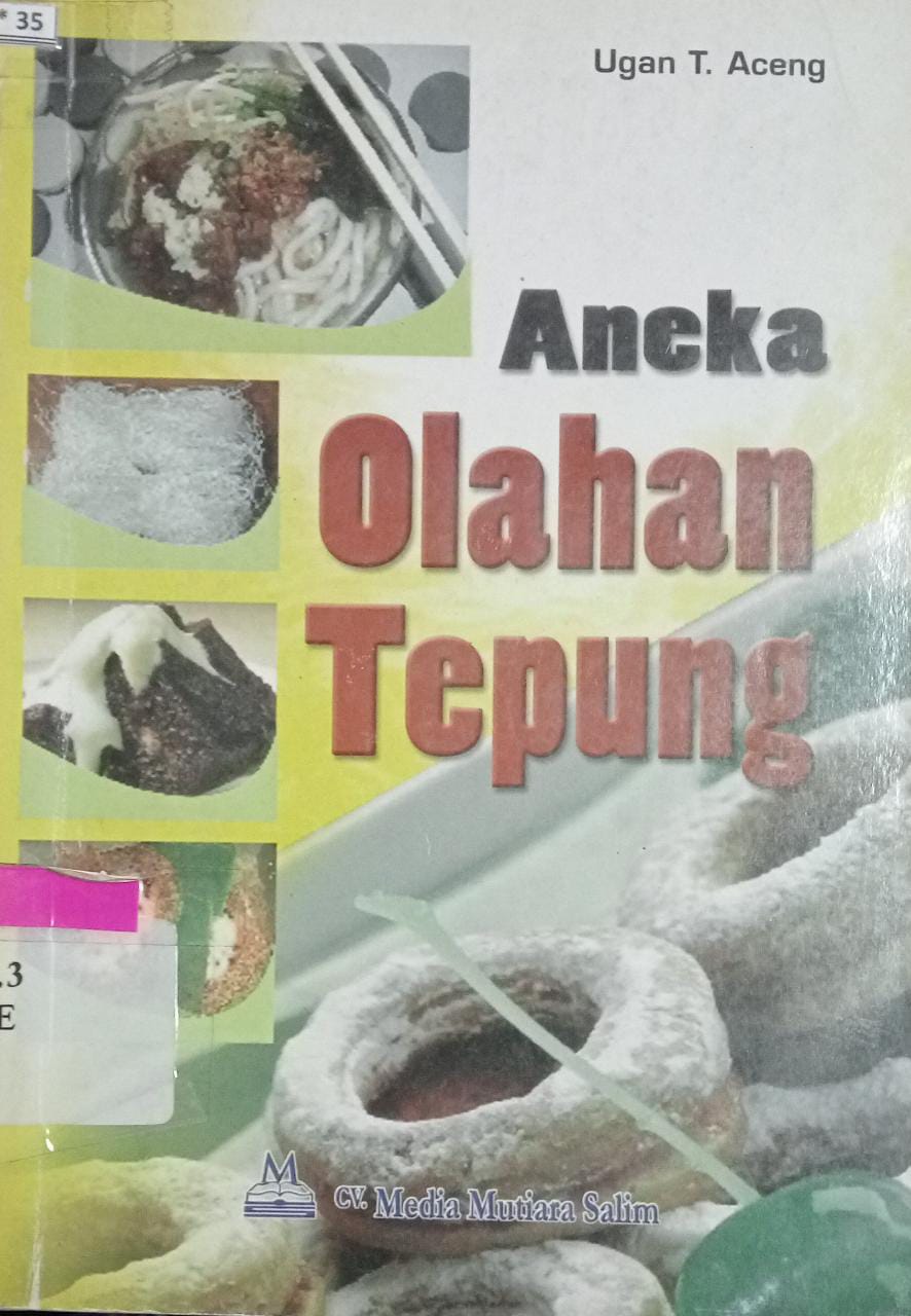 Sampul Aneka olahan tepung / Ugan T. Aceng