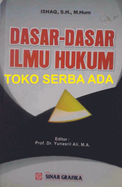 Sampul Dasar-Dasar Ilmu Hukum / Ishaq