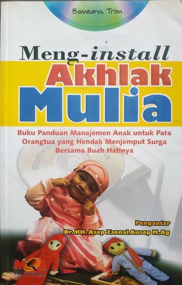 Sampul Meng-install Akhlak Mulia / Bambang Trim