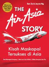 Sampul The Air Asia story :  kisah maskapai tersukses di Asia / Sen Ze & Jayne Ng ; penerjemah, Hari Wahyudi