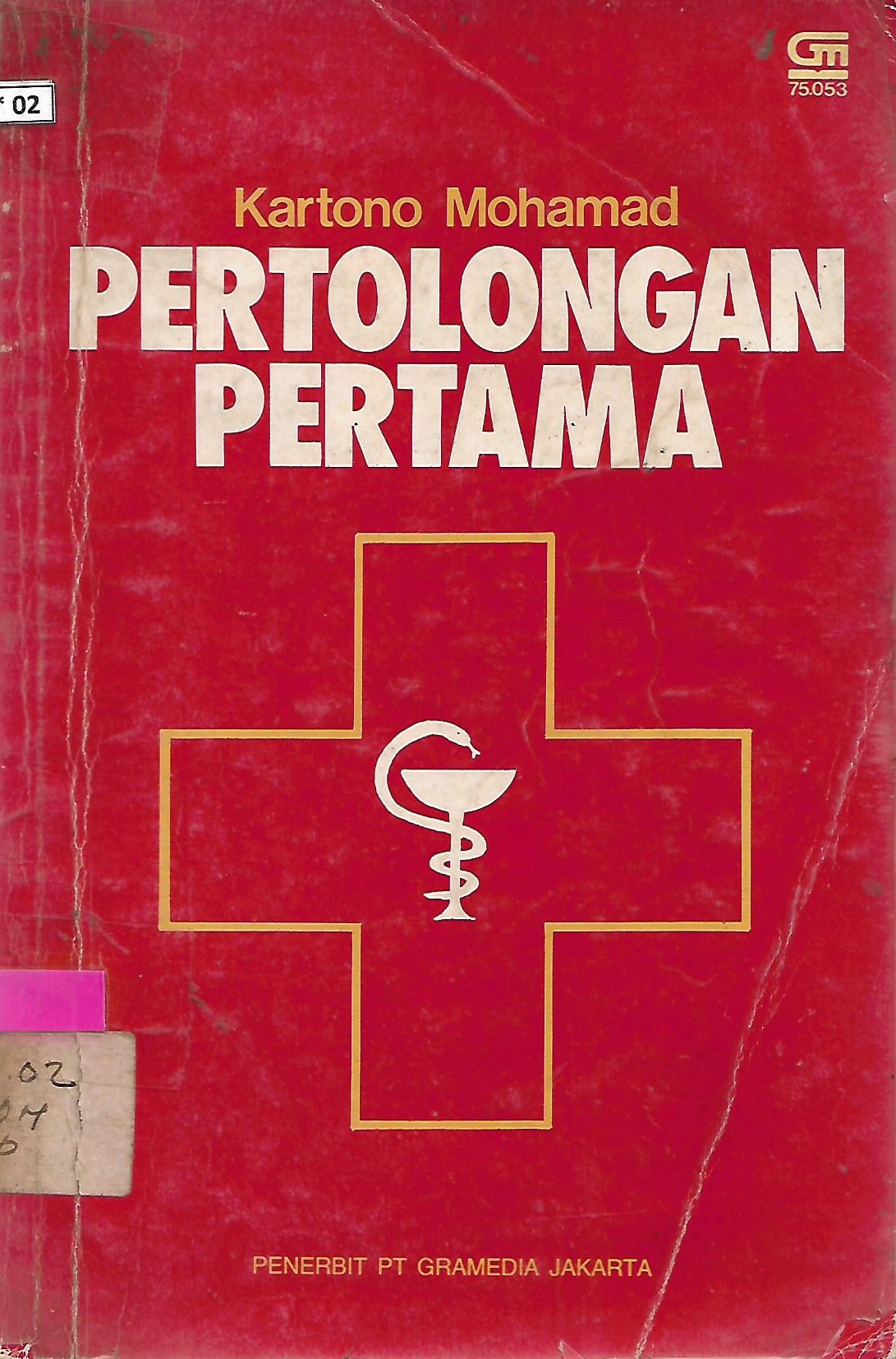 Sampul Pertolongan pertama / Kartono Mohamad