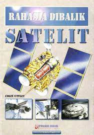 Cover Rahasia dibalik satelit / Colin uttley