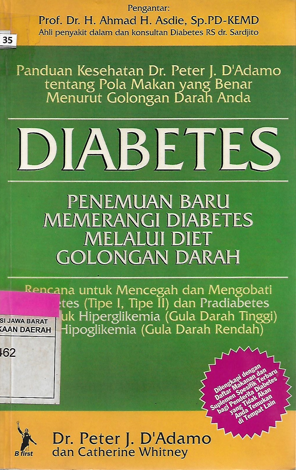 Cover Diabetes :  penemuan baru memerangi diabetes melalui diet golongan darah / Dadamo Peter J