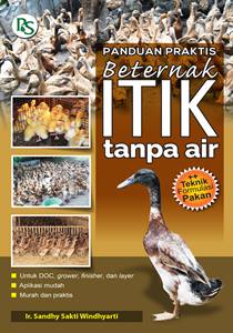 Sampul Panduan Praktis Beternak Itik Tanpa Air / Sandhy Sakti Windyarti