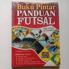 Sampul Buku pintar panduan futsal / Muhammad Asriady Mulyono