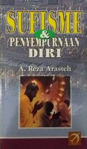 Sampul Sufisme & Penyempurnaan Diri / A. Reza Arasteh
