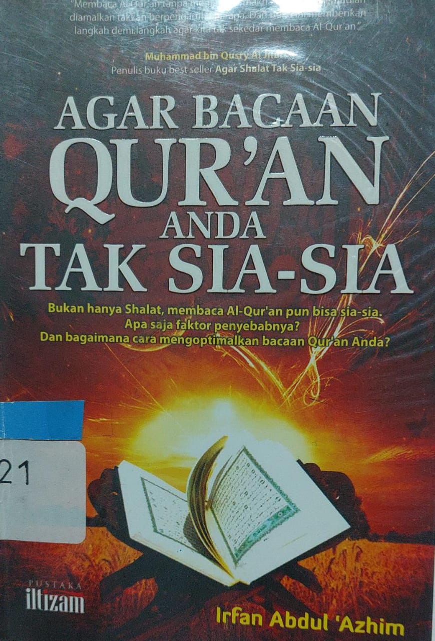 Sampul Agar Bacaan Qur'an Anda Tak Sia-Sia / Irfan Abdul 'Azhim