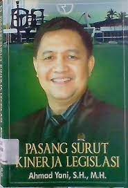 Sampul Pasang surut kinerja legislasi / Ahmad Yani