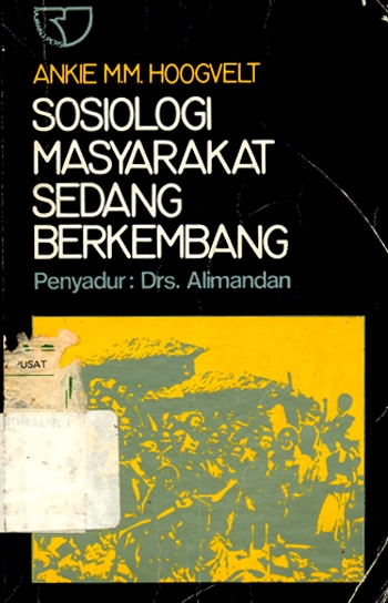Sampul Sosiologi masyarakat sedang berkembang / Ankie M.M. Hoogvelt ; penyadur, Alimandan