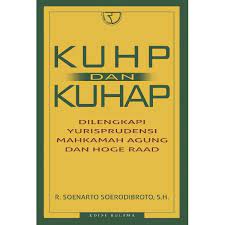Sampul KUHP DAN KUHAP / Soenarto Soerodibroto