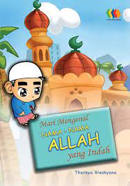 Sampul Mari mengenal Nama-nama Allah yang indah / Tharsya Rieskyana