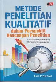 Sampul Metode penelitian kualitatif :  dalam perspektif rancangan penelitian / Andi Prastowo