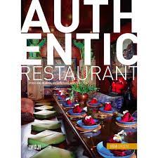 Sampul Authentic restaurant / Imelda Akmal Architectural Writer ; managing editor, Imelda Akmal