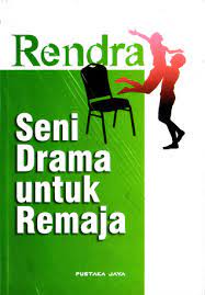 Sampul Seni drama untuk remaja / Rendra