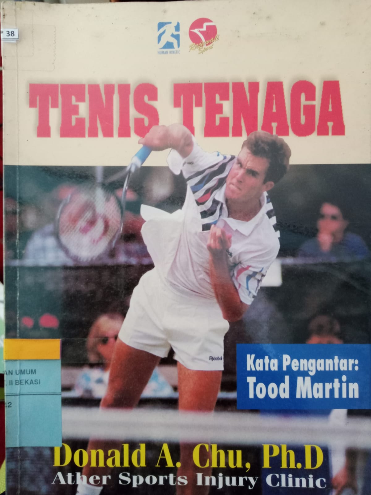 Sampul Tenis tenaga / Donald A. Chu ; penerjemah, Razi Siregar