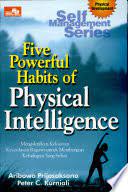 Sampul Five Powerful Habits Of Physical Intelligence / Aribowo Prijosaksono