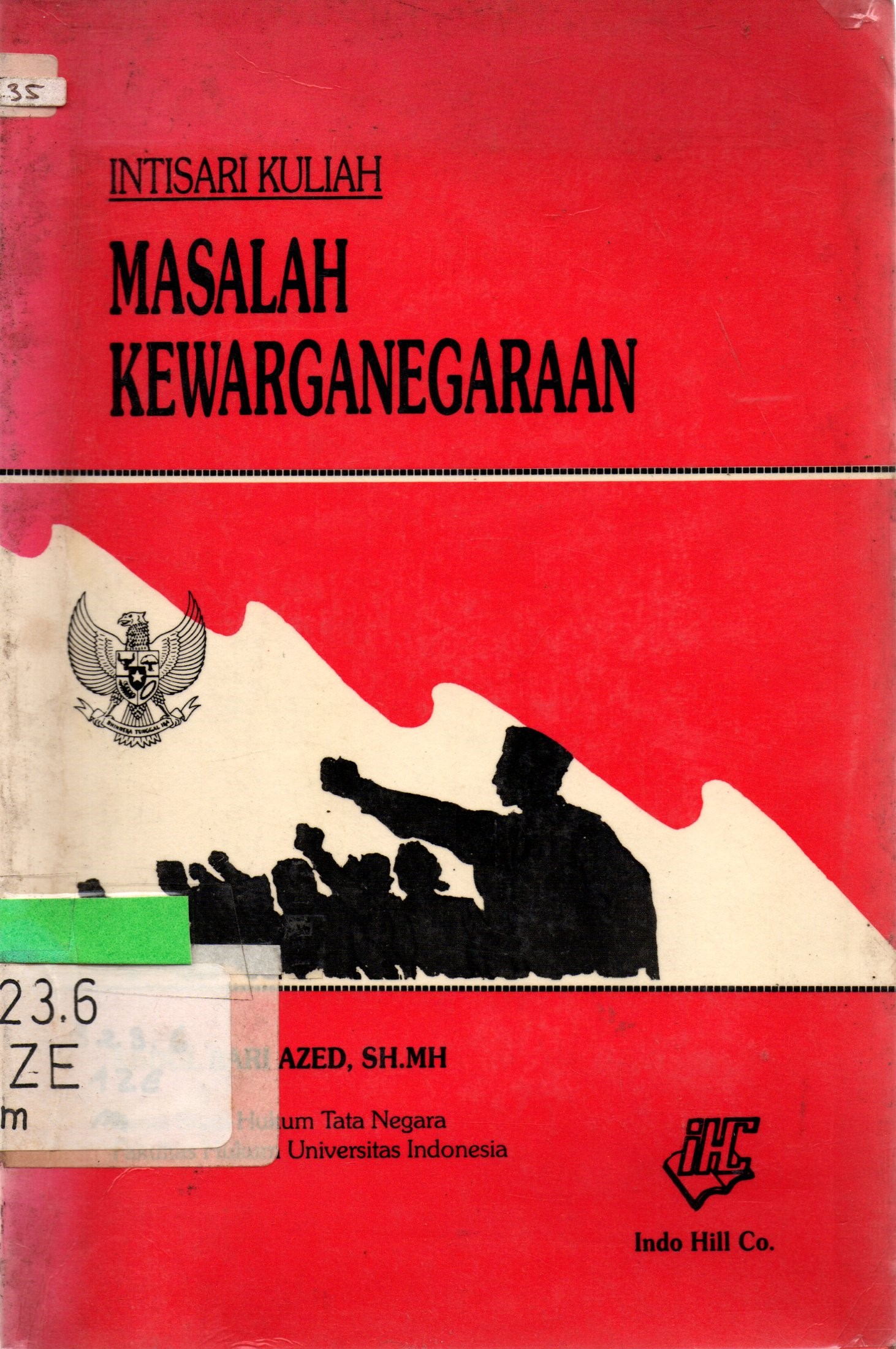 Cover Intisari Kuliah Masalah Kewarganegaraan / Abdul Bari Azed