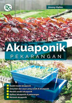 Sampul Akuaponik Pekarangan / Jimmy Halim