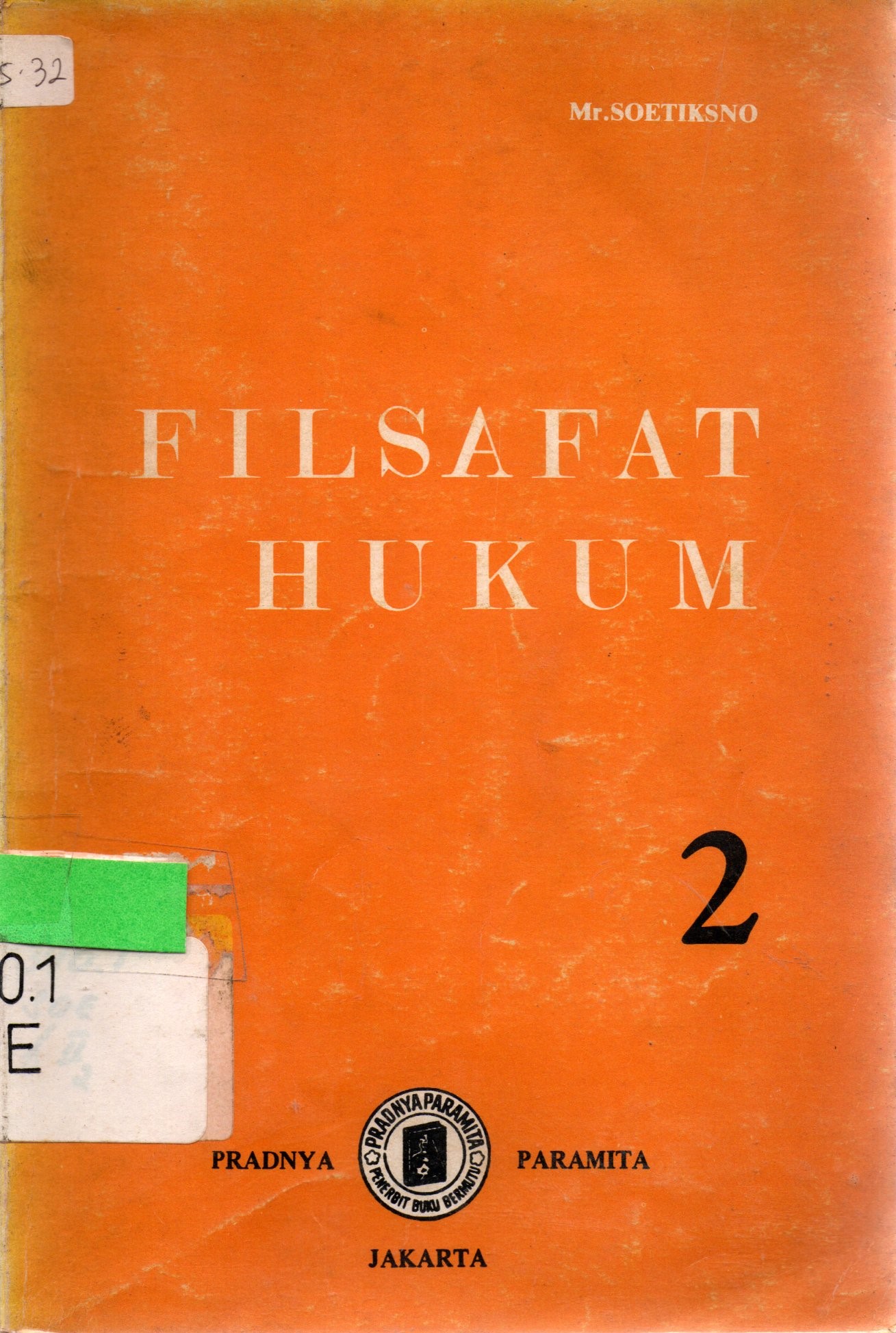 Sampul Filsafat Hukum :  Bagian 2 / Soetiksno