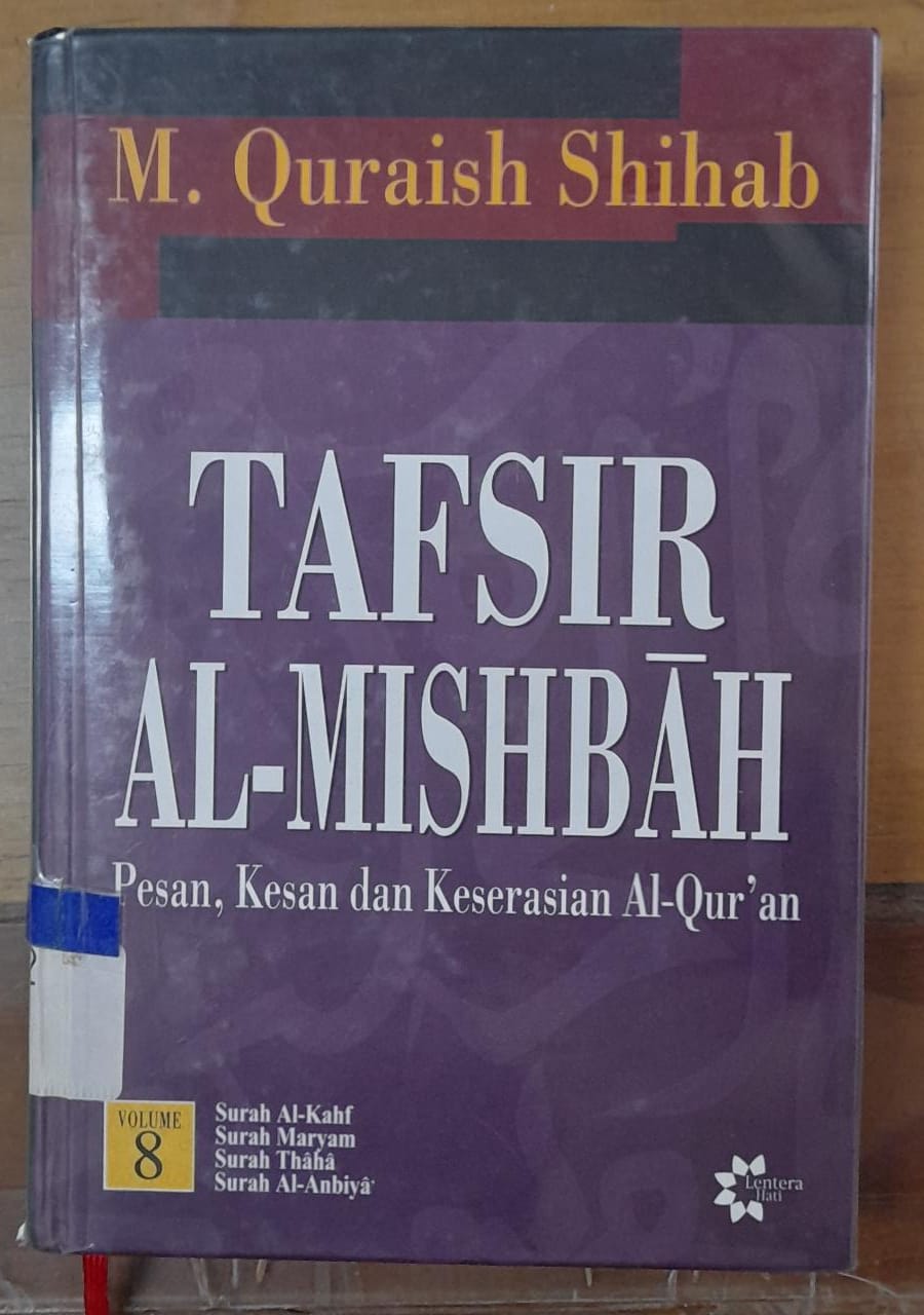 Sampul Tafsir Al-Mishbah Volume 8 :  Pesan, Kesan dan Keserasian Al-qur'an / M. Quraish Shihab
