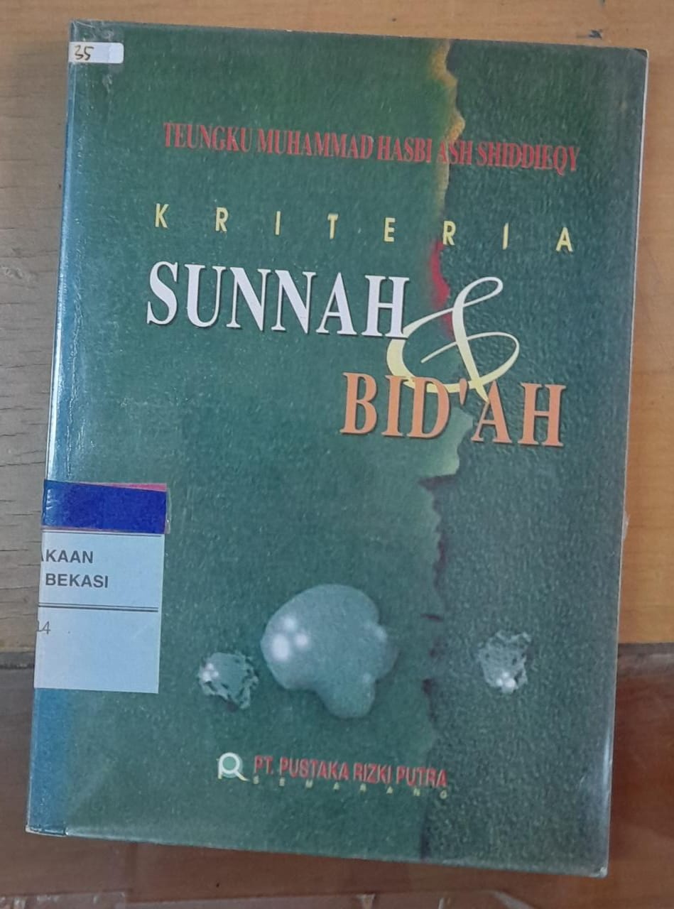 Sampul Kriteria Sunnah & Bid'ah / Teuku Muhammad Hasbi Ash Shiddieqy