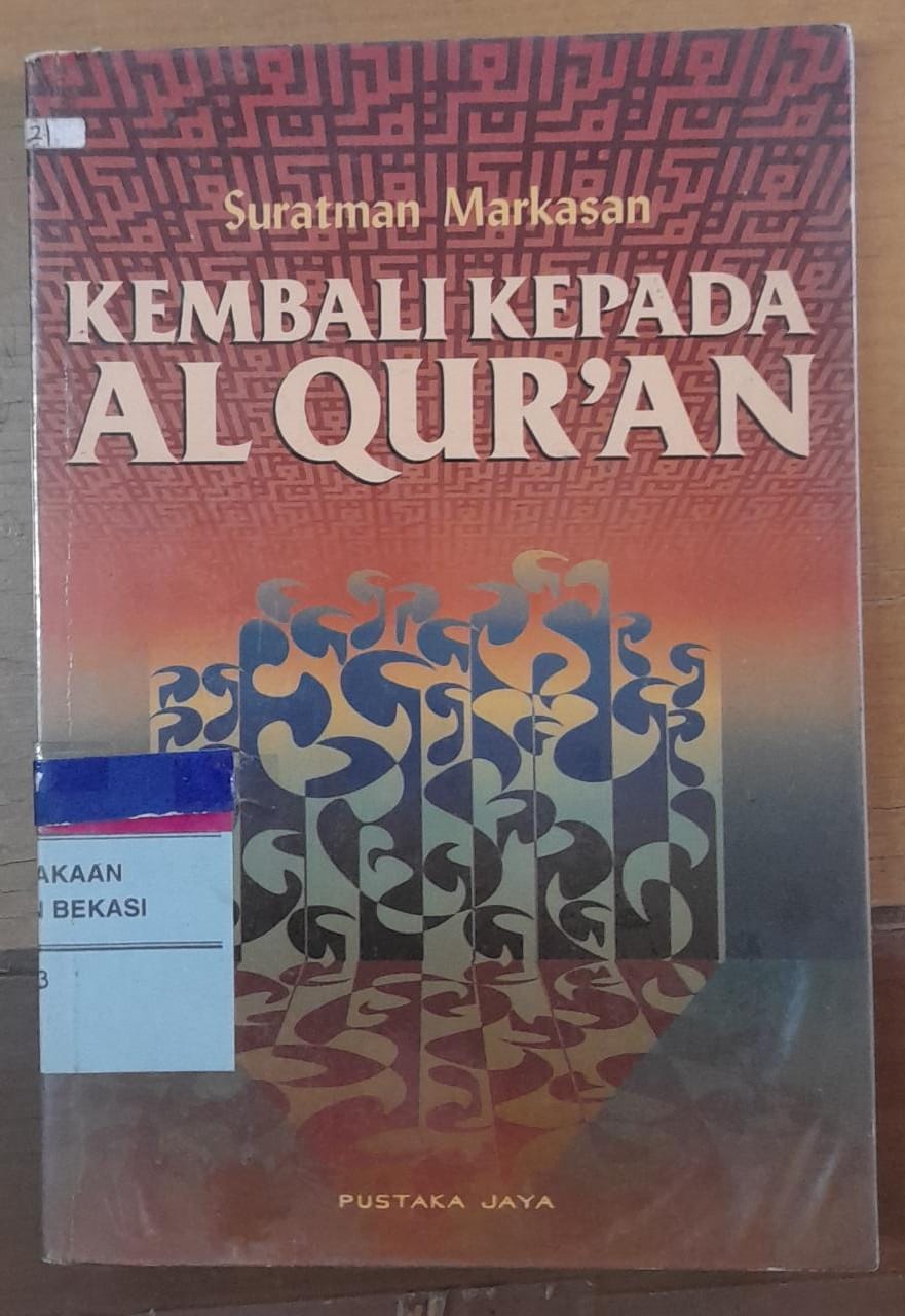 Sampul Kembali Kepada Al Qur'an / Suratman Markasan