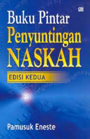 Cover Buku Pintar Penyunting Naskah - Edisi Kedua / Pamusuk Eneste